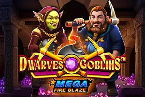 Mega Fire Blaze: Dwarves and Goblins™ - AUTOCUAN777