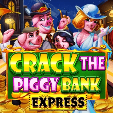 Crack The Piggy Bank Express - AUTOCUAN777