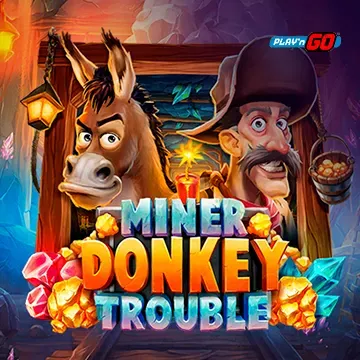 Miner Donkey Trouble - AUTOCUAN777