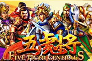 Five Tiger Generals - AUTOCUAN777