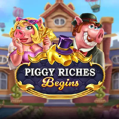 Piggy Riches Begins - AUTOCUAN777