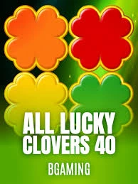 Bgaming : All Lucky Clover 40 - AUTOCUAN777