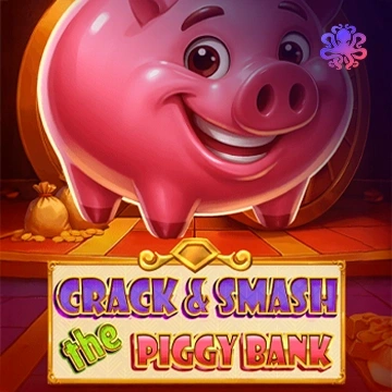 Crack&Smash The Piggy Bank - AUTOCUAN777