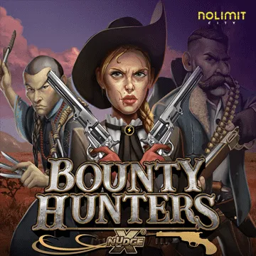 NolimitCity : Bounty Hunters xNudge - AUTOCUAN777