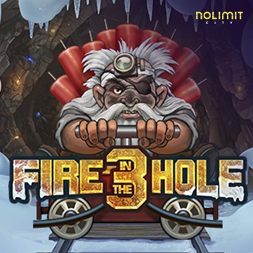 NolimitCity : Fire in the Hole 3 - AUTOCUAN777