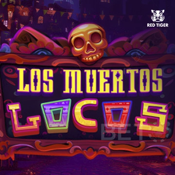 Los Muertos Locos - AUTOCUAN777