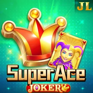 Jili : Super Ace Joker - AUTOCUAN777